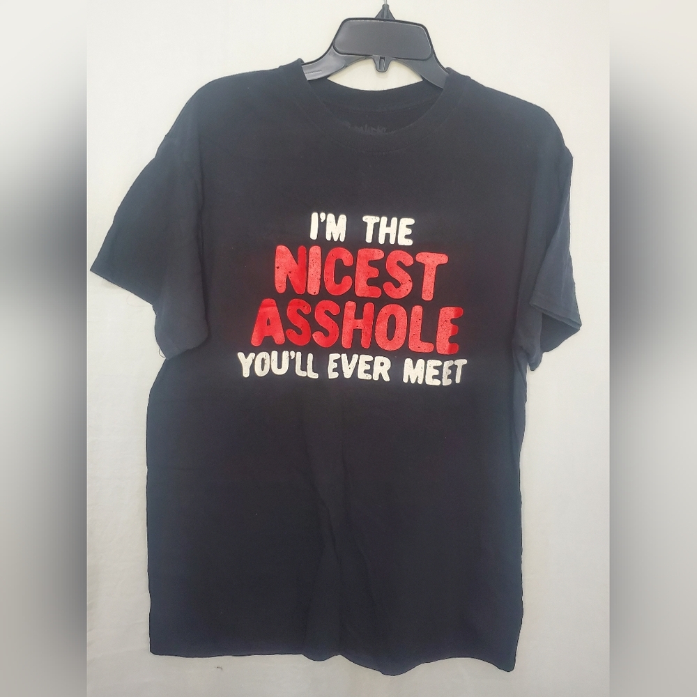 Pre-Loved Black Graphic Tee-Shirt “I’m The Nicest A**hole You’ll Ever Meet” L